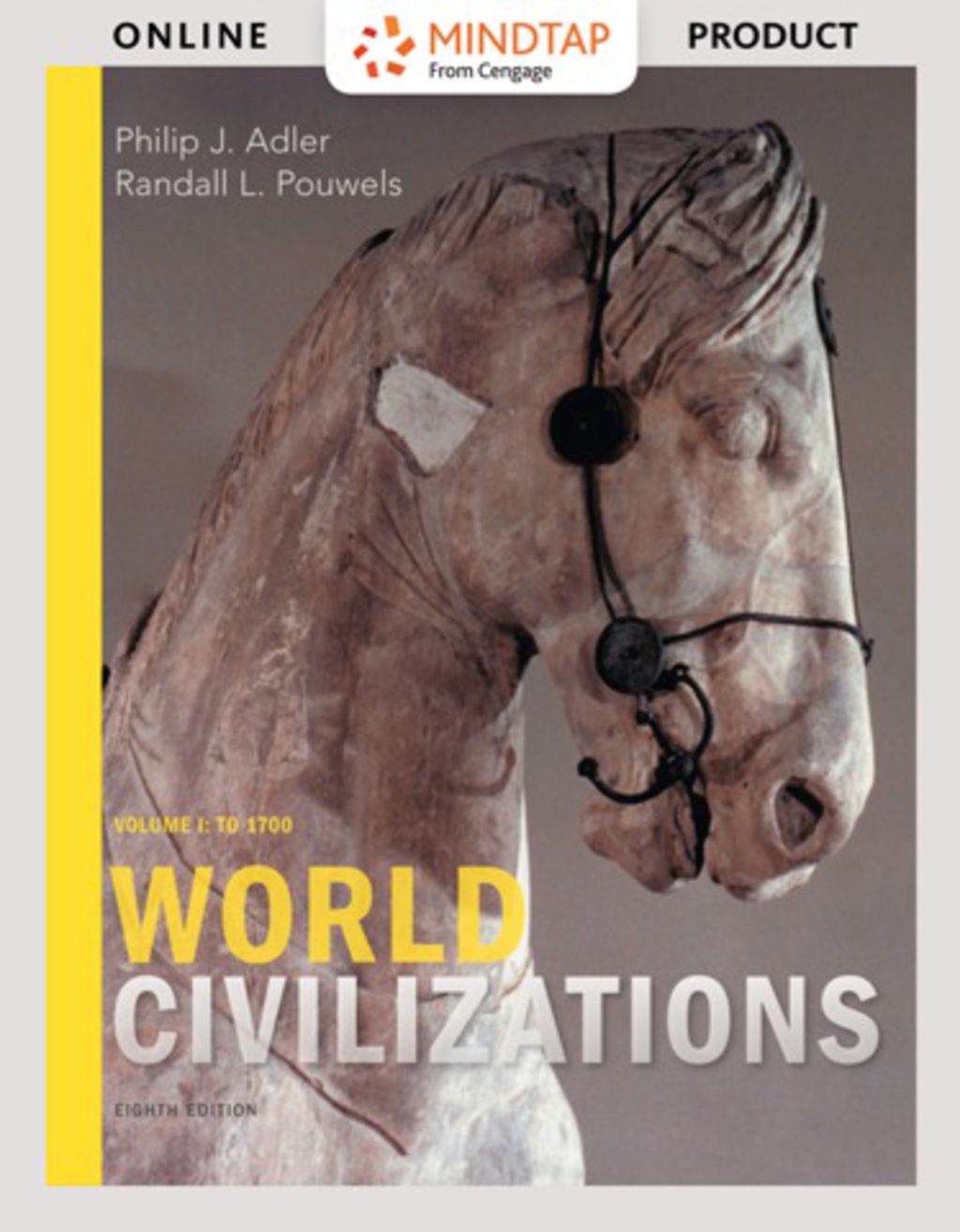 MindTap HIstory for Adler/Pouwels' World Civilizations: Volume I: To 1700, 8th Edition, [Instant Access], 1 term (6 months) 8th Edition â€“ PDF/EPUB Version Downloadable